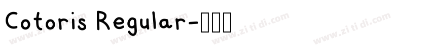 Cotoris Regular字体转换